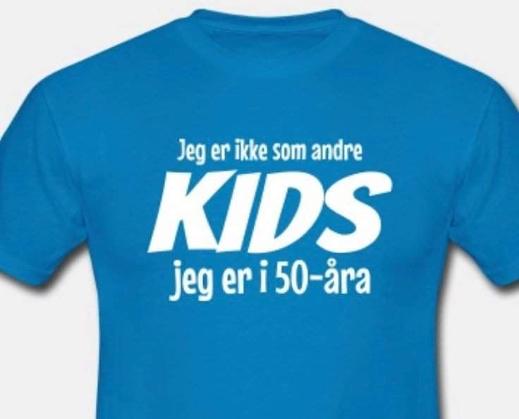 Jeg er ikke som andre KIDS Jeg er i 50-åra