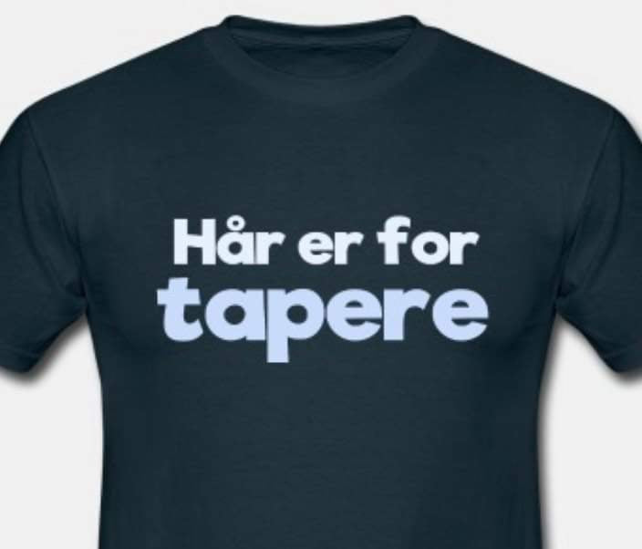 HÅR ER FOR TAPERE